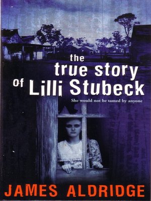 cover image of The True Story of Lilli Stubeck
